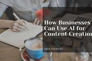 Amir Shemony on How Businesses Can Use AI for Content Creation | Cincinnati, OH