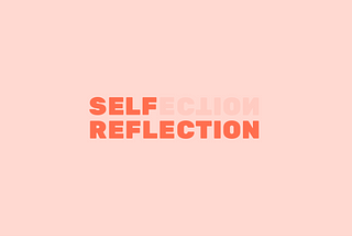 A designer’s guide to self-reflection