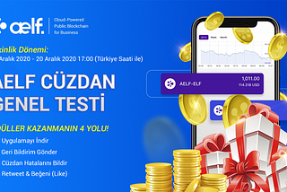 Aelf Cüzdan (Wallet) Genel Testi Geliyor ve Kazanılabilecek Pek Çok Ödül Var!