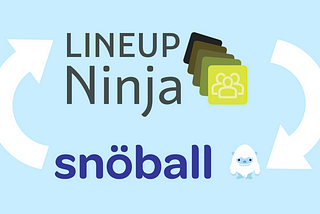 Lineup Ninja Integrates with Snöball