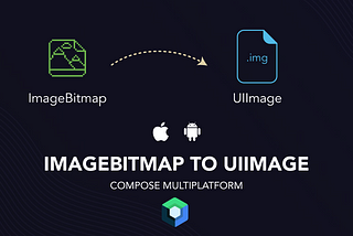 ImageBitmap to UIImage — Compose Multiplatform