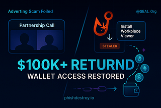 $100K+ Returned — Adverting Scam Foiled