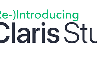 Claris platform: (Re-)Introducing Claris Studio