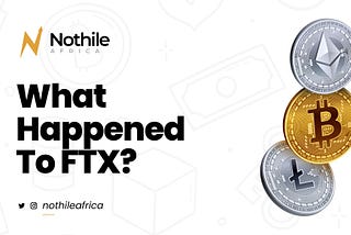 What happened to FTX?