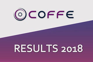COFFE Project Development Progress on December’2018