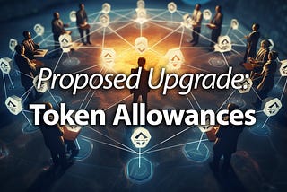 Proposed Upgrade: Allowances