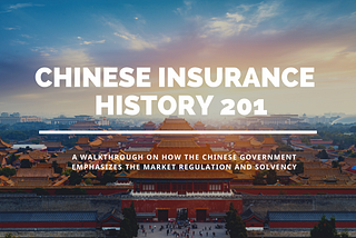 Chinese Insurance History 201
