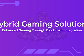 The Power of Blockchain Technology in the Gaming World