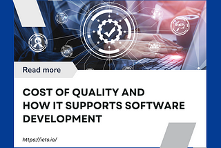 How Measuring Cost Of Quality Prevents Software Development From Failing