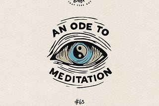 An Ode to Meditation and its Only Lesson