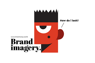 Brand Imagery; What it does to us.