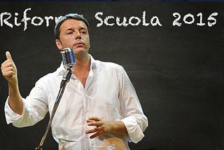 The “Buona Scuola” Reform: a way out for Italy’s worsening state education?