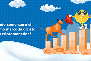 ¿Cuándo comenzará el próximo mercado alcista de las criptomonedas?