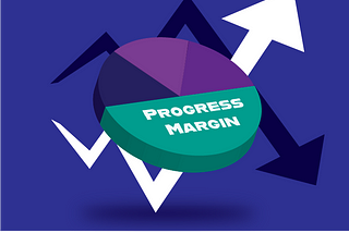 Progress Margin