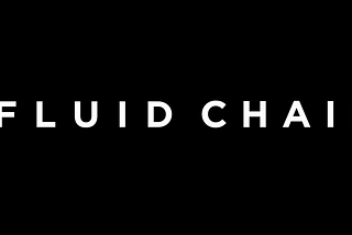 Fluid Chains