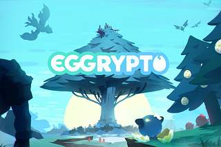 EGGRYPTO: Easy and Free Blockchain Game