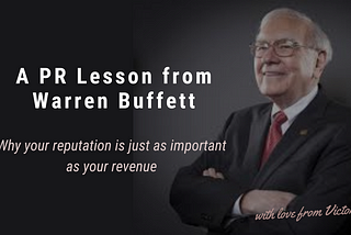 A PR Lesson from Warren Buffett