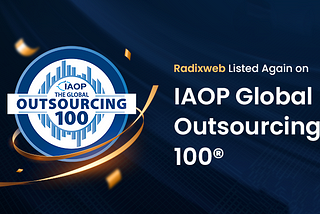 The Sustainable Edge: Radixweb Recognized Among The Best Outsourcing Service Providers by IAOP in…