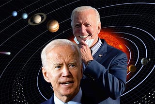 President Biden and his people. Their salvation lies in space.