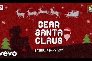 Dear Santa Claus Lyrics - Bashir & Penny Vaz | Merry Christmas | Christmas Songs