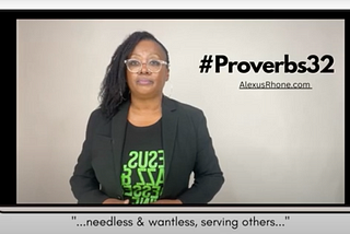 Proverbs 32: A two-verse snapshot of the reality for Black women