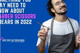 Something you may need to know about Barber Scissors Shears in 2022