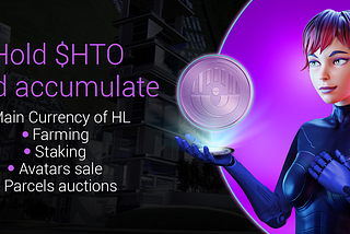 Why to hold and accumulate HTO