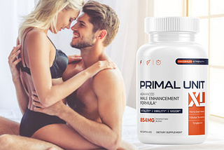 Primal unit xl — Improve Sexual Stamina In Healthy Way!