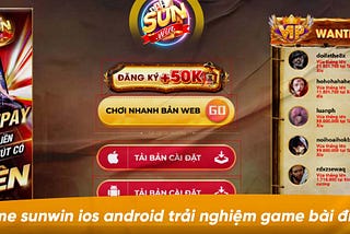 tải game sunwin trải nghiệm hấp dẫn với app sunwin ngay trên điện thoại