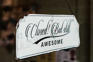 closed-but-awesome