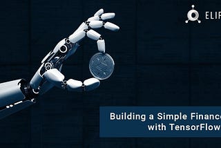 Building a Simple Finance Bot with TensorFlow 1.12