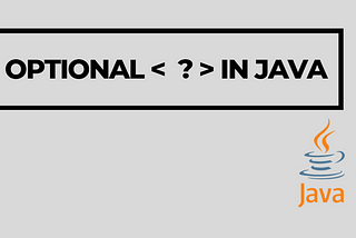 Understanding Optionals in Java