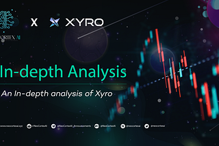 In-Depth Analysis on Xyro