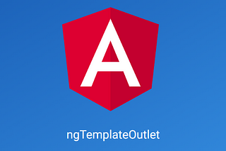 Exploring Angular’s Template Outlet: Dynamic Template Rendering