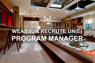 JOB ALERT ! WeAssur recherche son program Manager