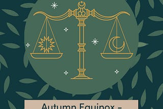 September Equinox — The Point of Balance