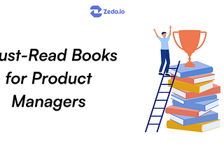 Must- Reads for Product Managers