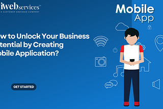 By investing in mobile apps, you can unlock the potential of your business and increase its efficiency. So why wait? Get started today by hiring a cutting-edge web and mobile app development company like iWebServices.