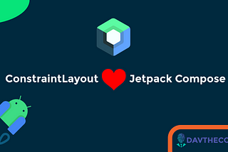 ConstraintLayout loves Jetpack Compose