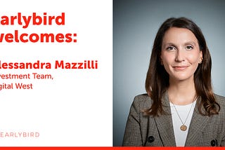 Earlybird Welcomes Alessandra Mazzilli to the Digital West Investment Team