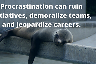 Practical Approach for overcoming Procrastination.