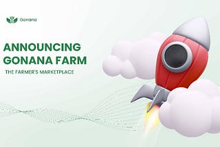 THE TESTNET LAUNCH OF GONANA