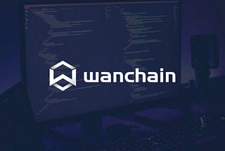 WAN (Wanchain) to be the financial “bank” of the future and unite the world’s digital assets.