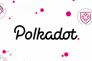 Blockchains 101: POLKADOT