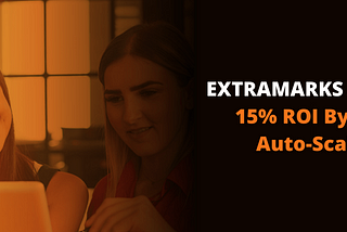 Case Study On - EXTRAMARKS Achieves 15% ROI By Using AWS Auto Scaling.