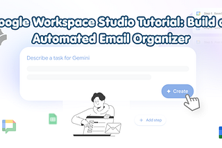 Google Workspace Studio Tutorial: Auto-Organize Your Inbox with Smart Labels & Priority…