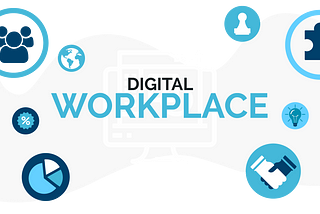 Pourquoi faut-il construire une Digital Workplace pour son entreprise ?