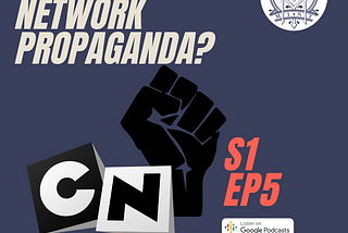 Is Cartoon Network Propaganda?
