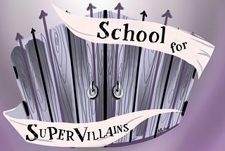 School For Supervillains: Chapter 9