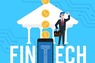 4 Things You Need to Know Before Starting a Fintech Company.